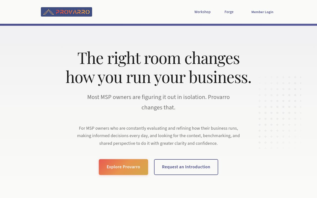 Provarro homepage headed The right room changes how you run your business, with Explore Provarro and Request an Introduction buttons