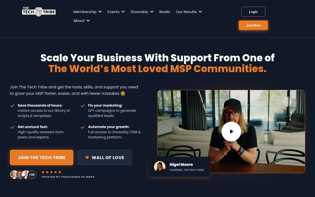 The Tech Tribe homepage headed Scale Your Business With Support From One of The World's Most Loved MSP Communities, with founder Nigel Moore in a video panel