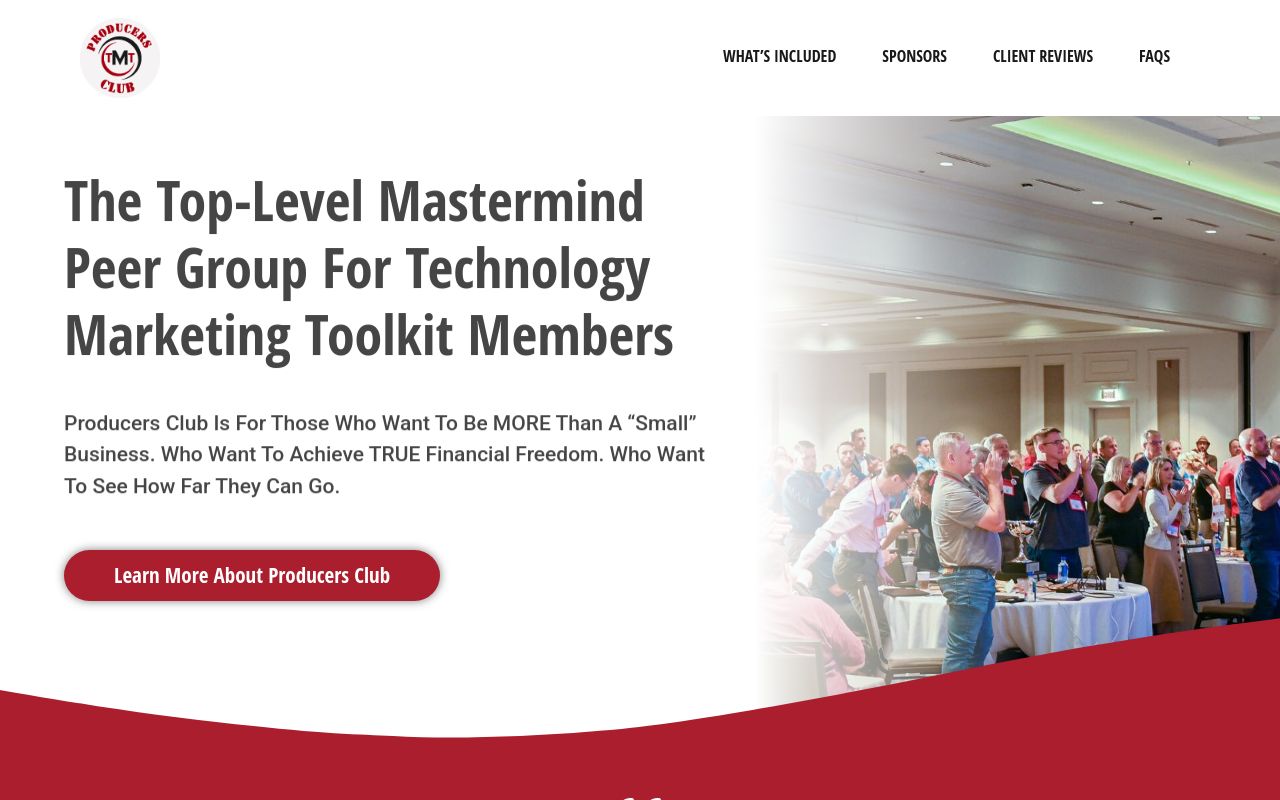 Producers Club page headed The Top-Level Mastermind Peer Group For Technology Marketing Toolkit Members, beside a photograph of a full conference room applauding