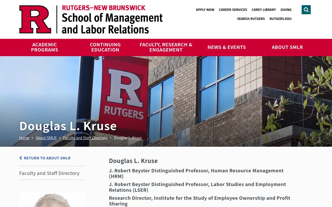 Douglas L. Kruse's Rutgers SMLR faculty profile page: red Rutgers-New Brunswick School of Management and Labor Relations header, a photo of the Rutgers building banner, his name as the page title, and his titles (J. Robert Beyster Distinguished Professor in HRM and LSER, Research Director of the Institute for the Study of Employee Ownership and Profit Sharing) visible below.