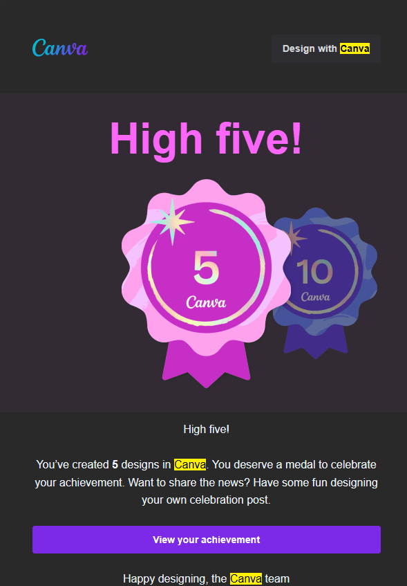 An example of how Canva celebrates user milestones with email marketing to keep them engaged and improve retention.