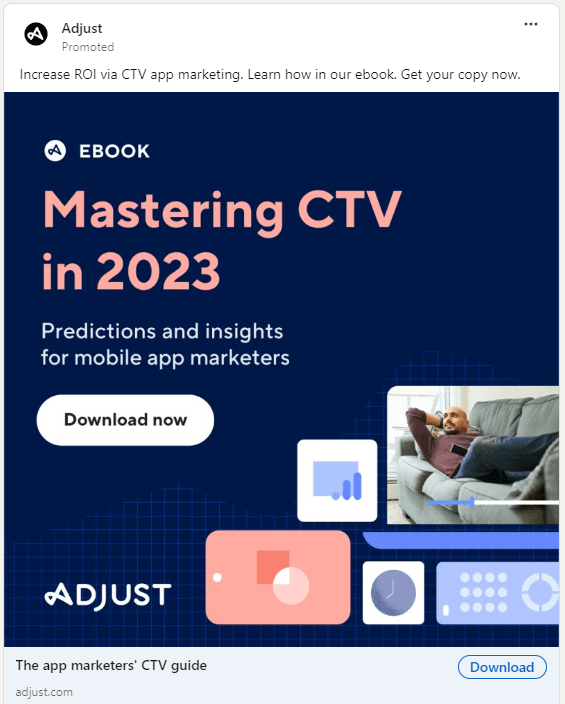 An example of how Adjust uses LinkedIn advertising for SaaS digital marketing.