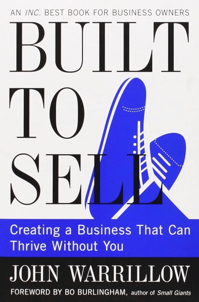 صورة من غلاف كتاب "Built to Sell" لجون واريلو كأحد أفضل كتب البرمجيات كخدمة لمؤسسي البرمجيات كخدمة.