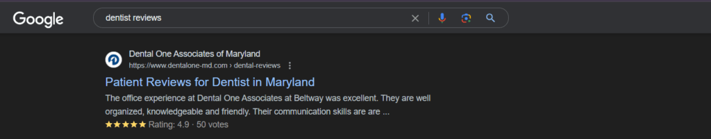 Google search results for 'dentist reviews' showing a listing for Dental One Associates of Maryland with a snippet of patient reviews, a 4.9-star rating, and 50 votes.