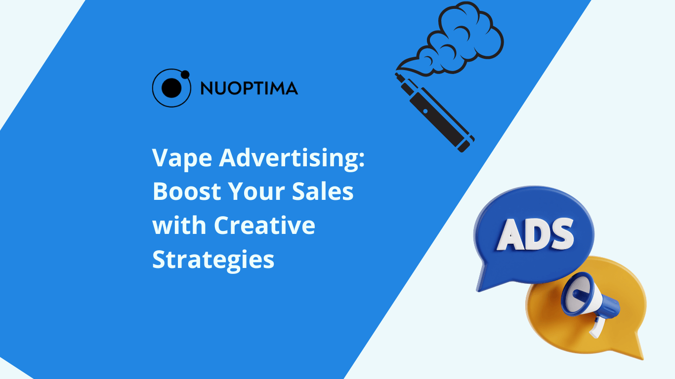 NUOPTIMA promotional graphic titled 'Vape Advertising: Boost Your Sales with Creative Strategies.'