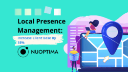 Local Presence Management: Increase Client Base By 15%