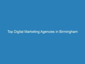 Top Digital Marketing Agencies in Birmingham