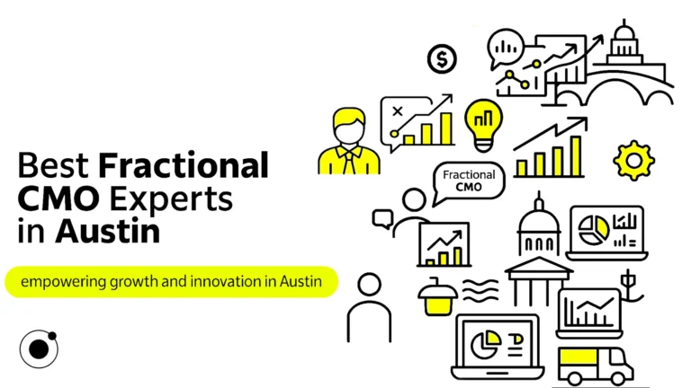 The Smart Way to Scale: Best Fractional CMOs in Austin