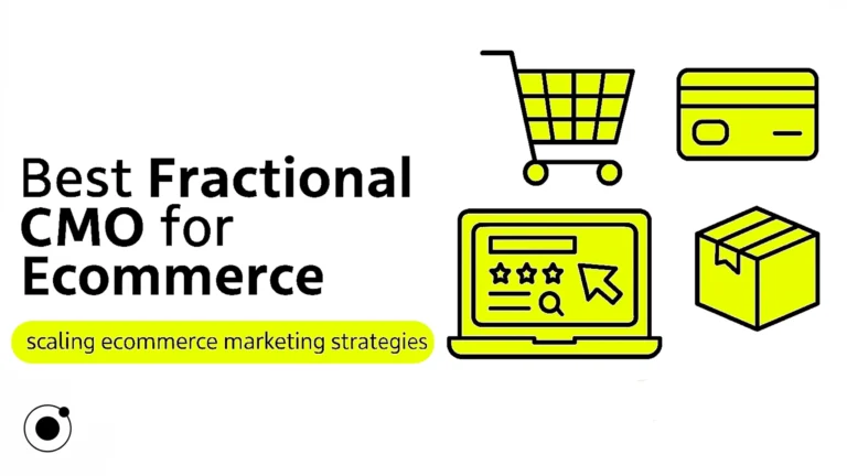 Best Fractional CMO for eCommerce: Who to Hire and Why