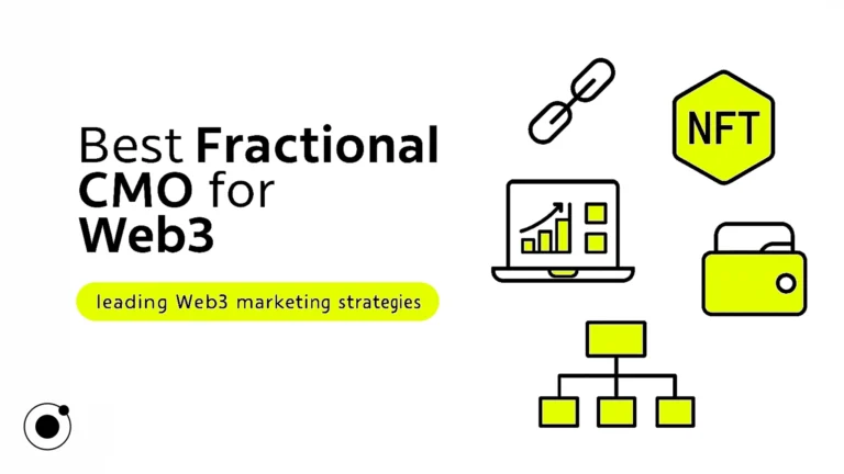 Top Fractional CMOs in Web3: Accelerate Your Project’s Growth and Innovation