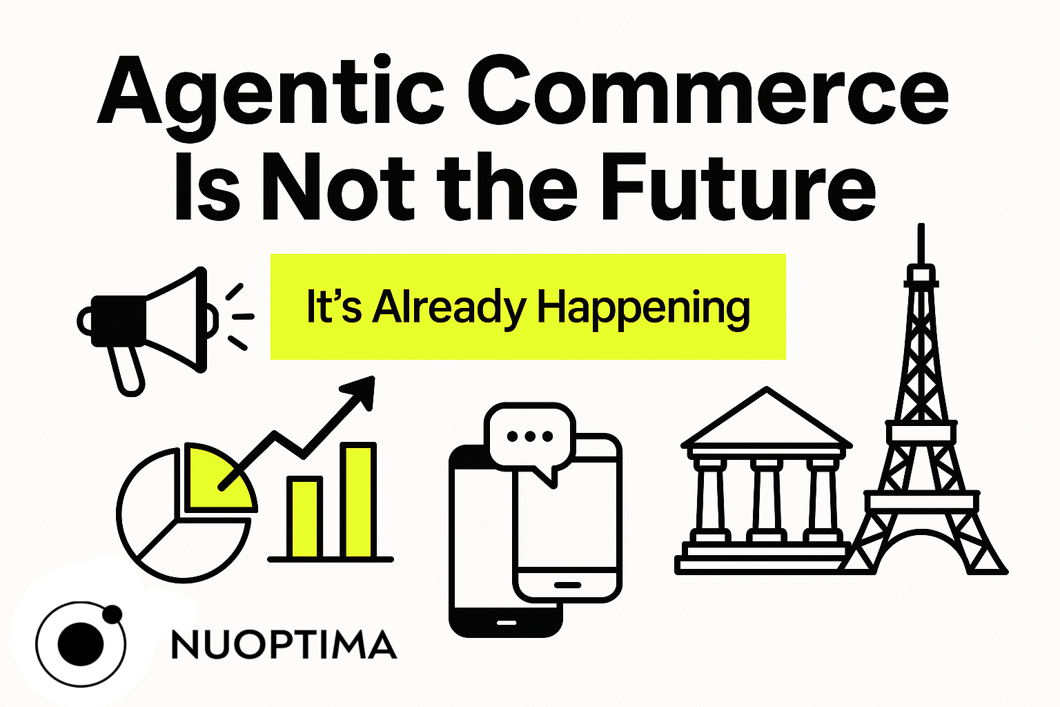 Agentic Commerce Is Not the Future – It’s Already Happening
