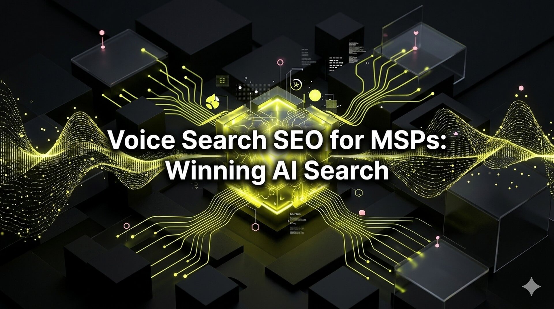 Winning the Answer Engine: Voice and AI Search for MSPs