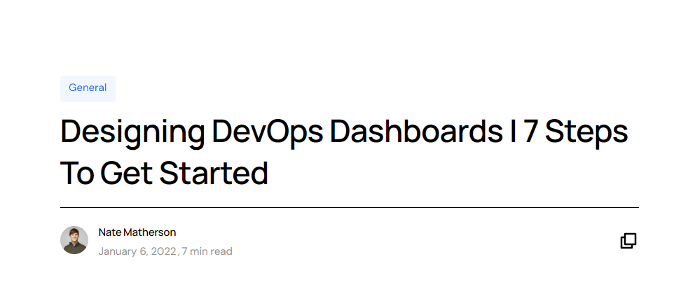 Article header titled 'Designing DevOps Dashboards | 7 Steps To Get Started' by Nate Matherson, dated January 6, 2022.